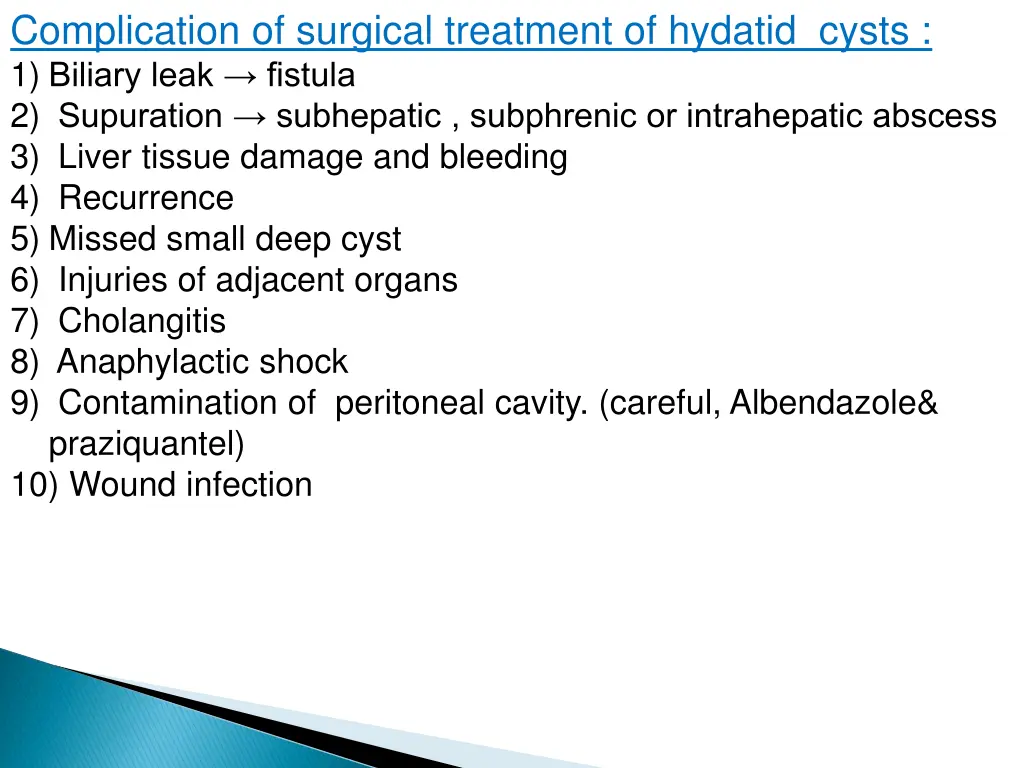 complication of surgical treatment of hydatid