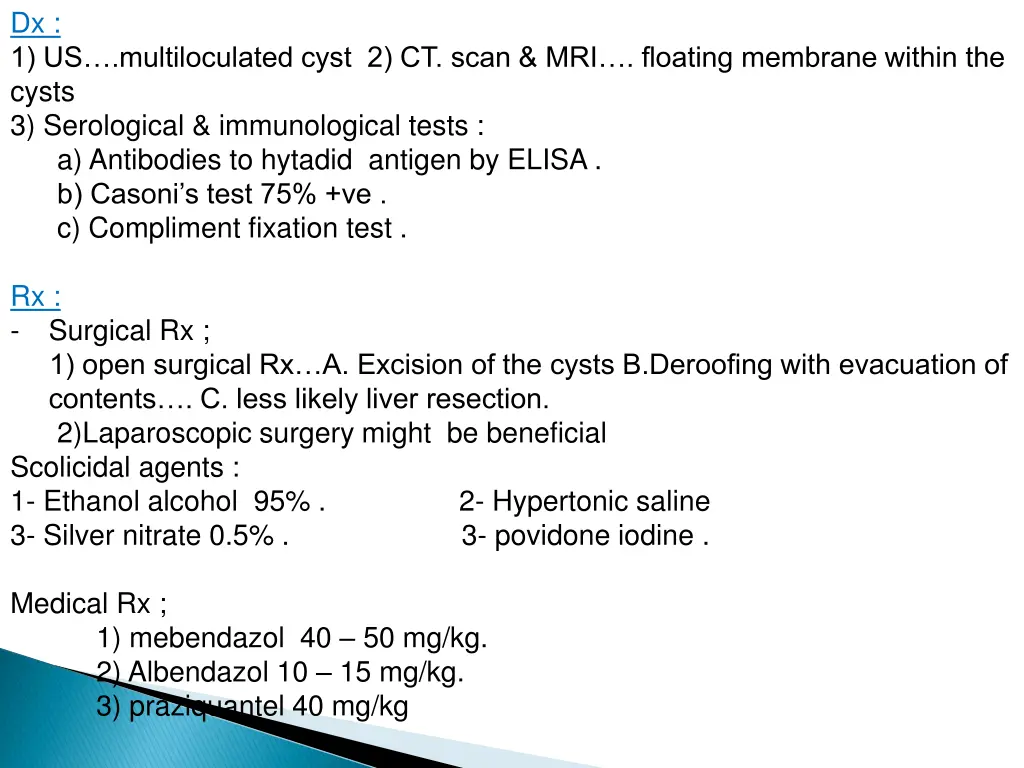 dx 1 us multiloculated cyst 2 ct scan