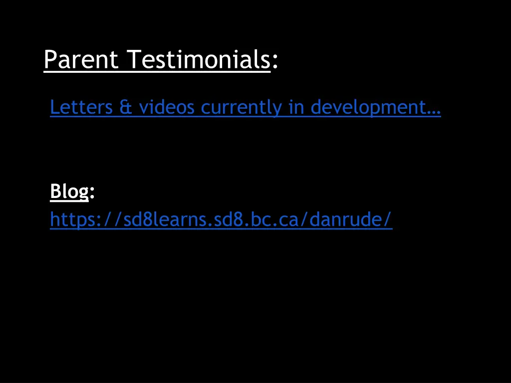parent testimonials letters videos currently