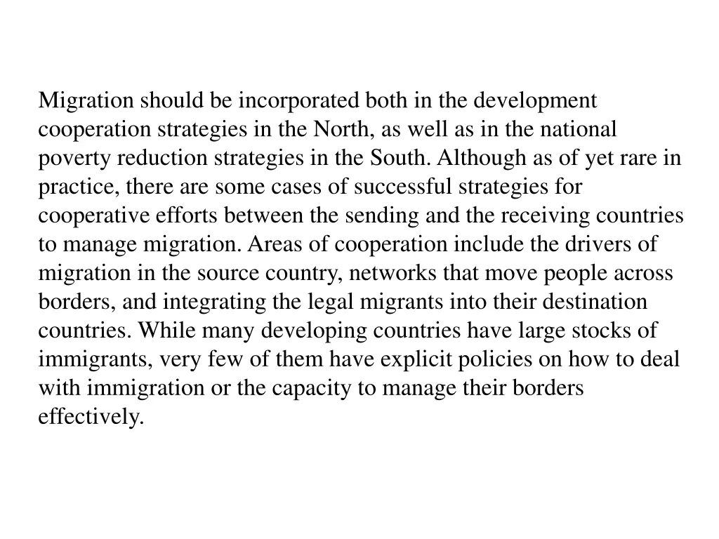migration should be incorporated both