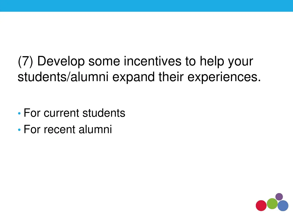 7 develop some incentives to help your students