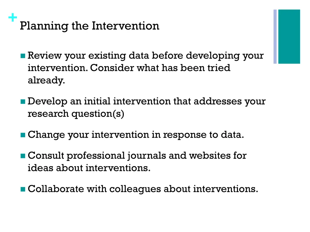 planning the intervention