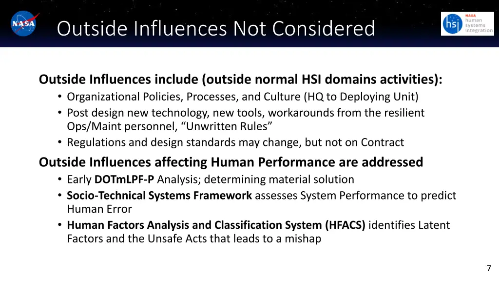 outside influences not considered