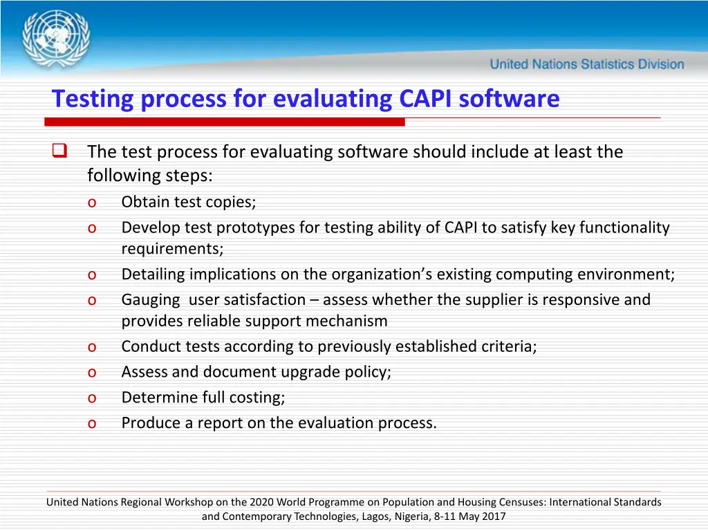 testing process for evaluating capi software