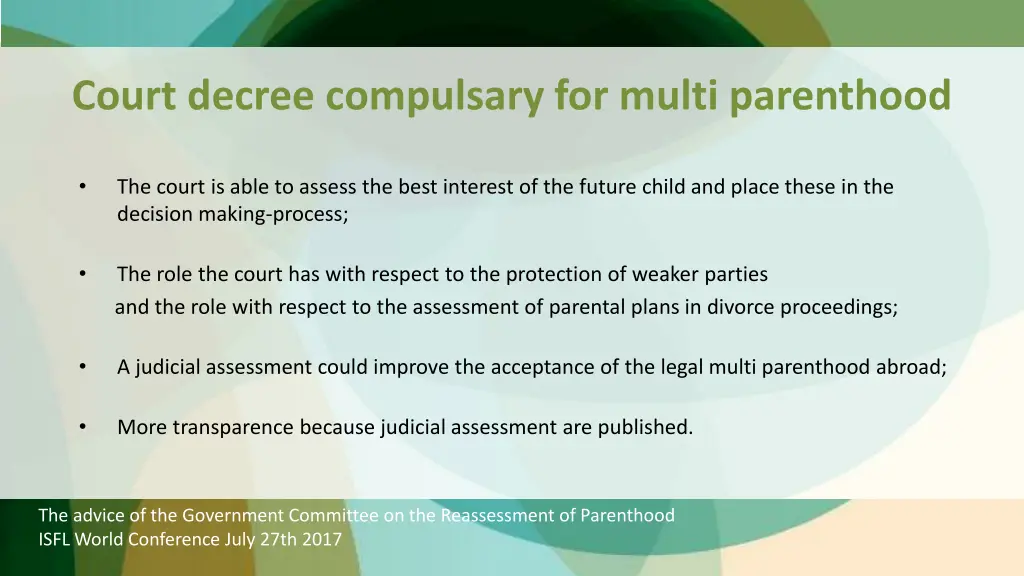 court decree compulsary for multi parenthood