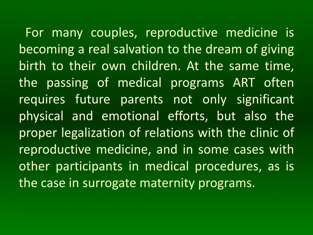 for many couples reproductive medicine