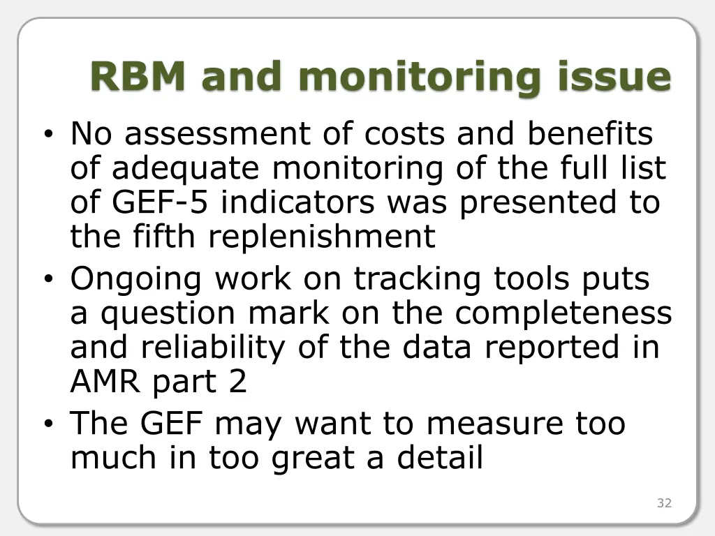 rbm and monitoring issue no assessment of costs