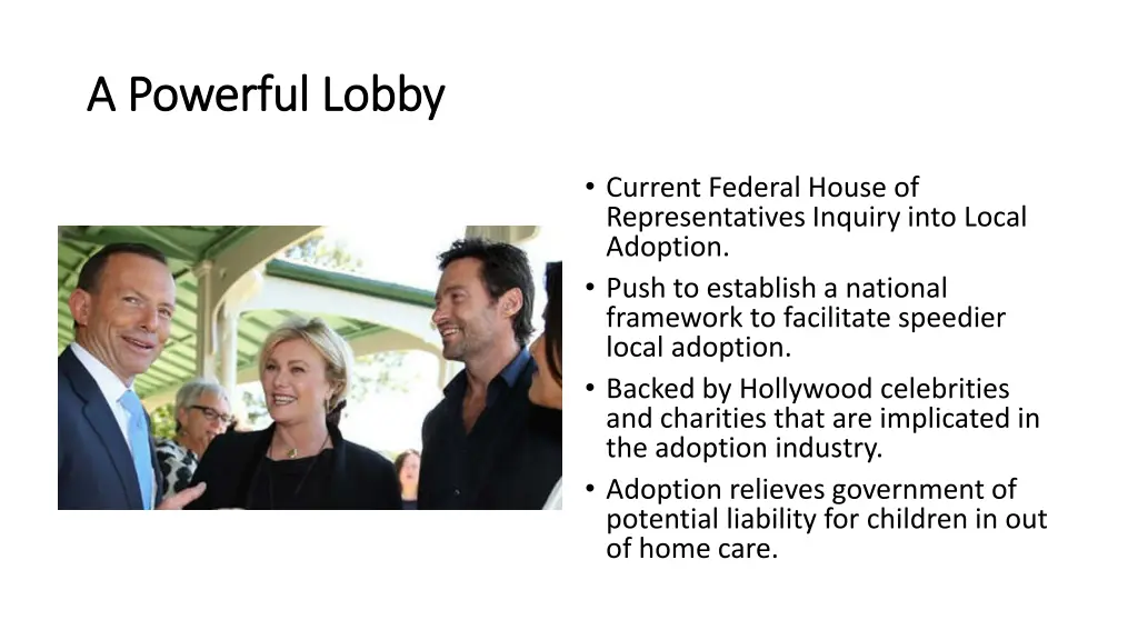 a powerful lobby a powerful lobby