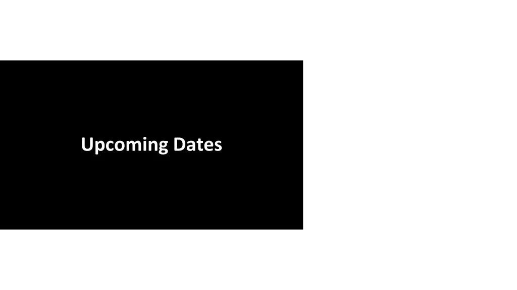 upcoming dates