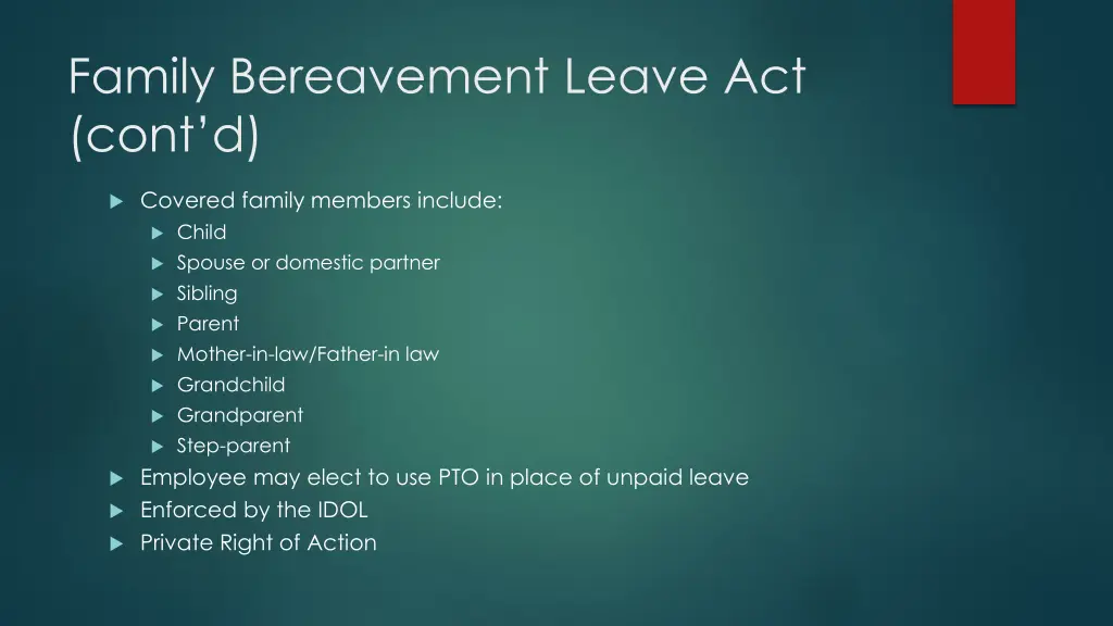 family bereavement leave act cont d