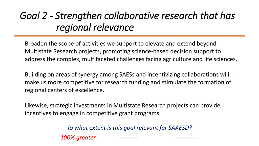 goal 2 goal 2 strengthen collaborative research