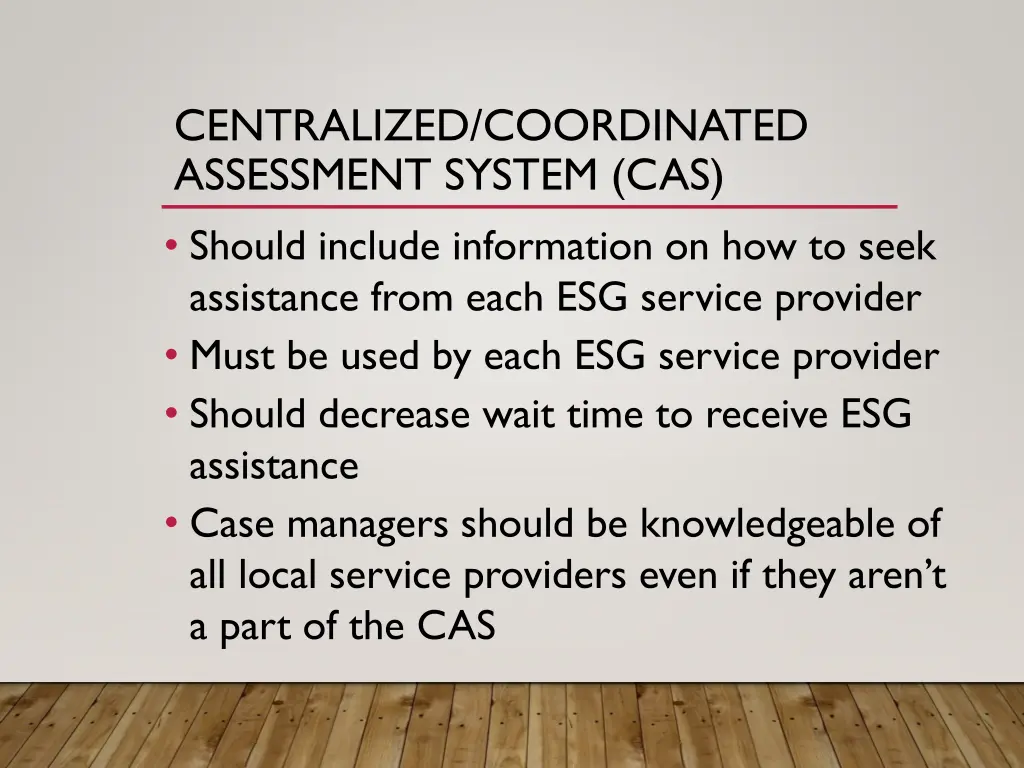 centralized coordinated assessment system