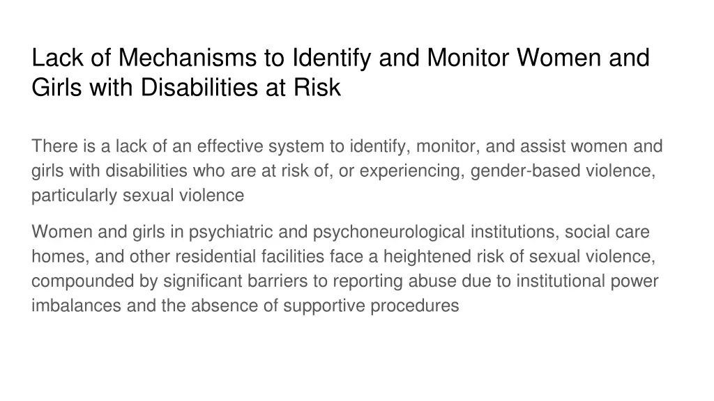 lack of mechanisms to identify and monitor women