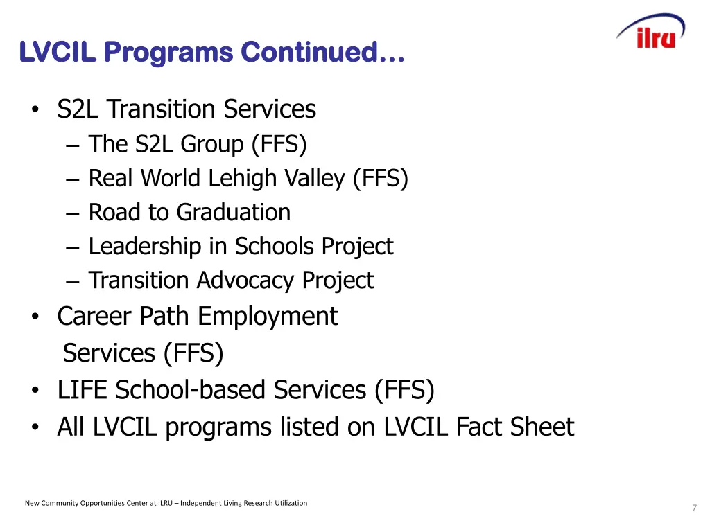 lvcil programs continued lvcil programs continued