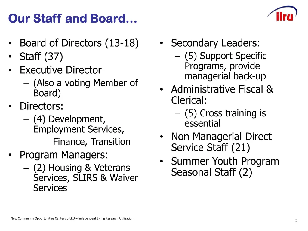 our staff and board our staff and board