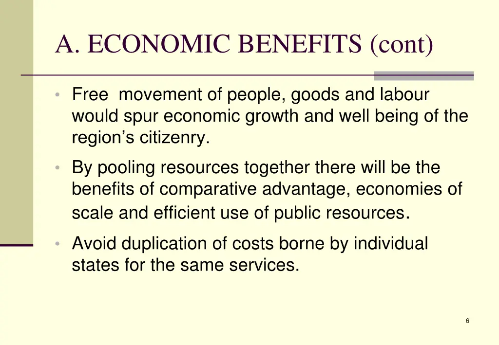 a economic benefits cont