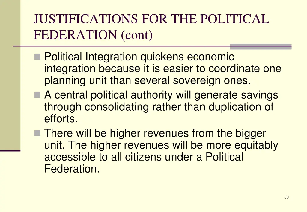 justifications for the political federation cont