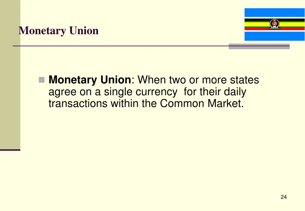 monetary union