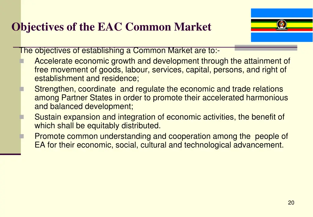 objectives of the eac common market