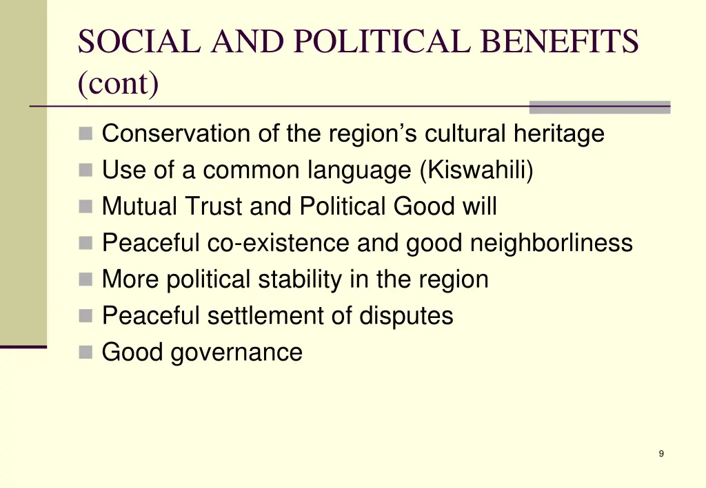 social and political benefits cont
