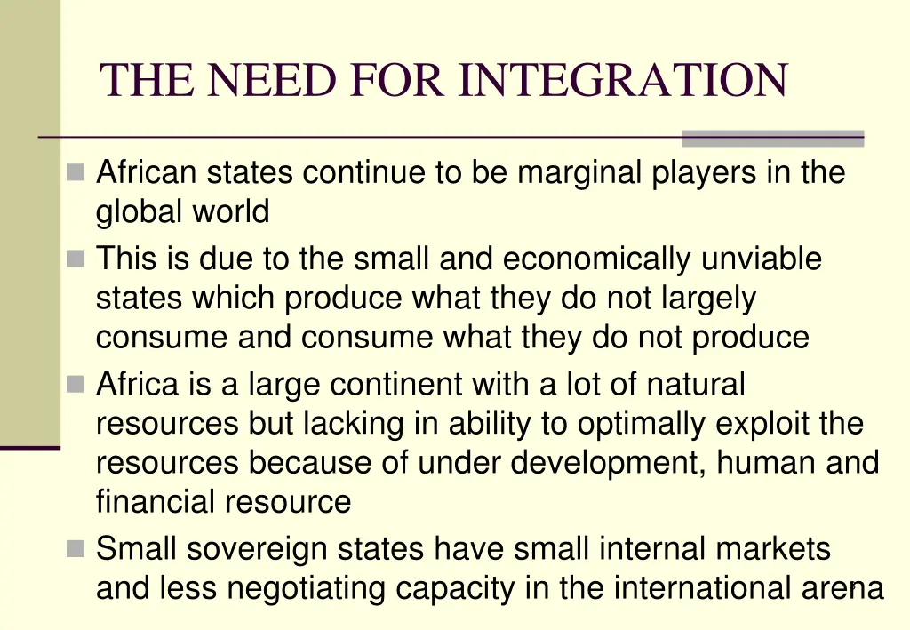 the need for integration