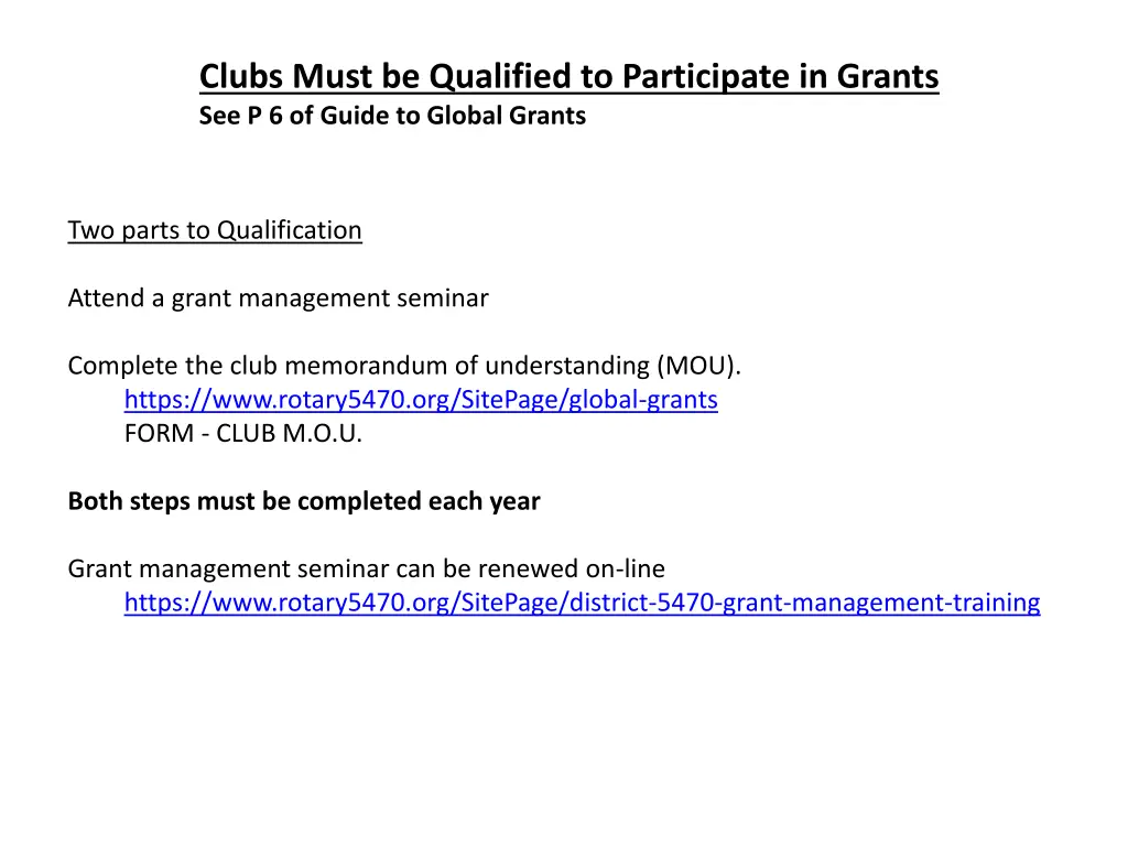 clubs must be qualified to participate in grants