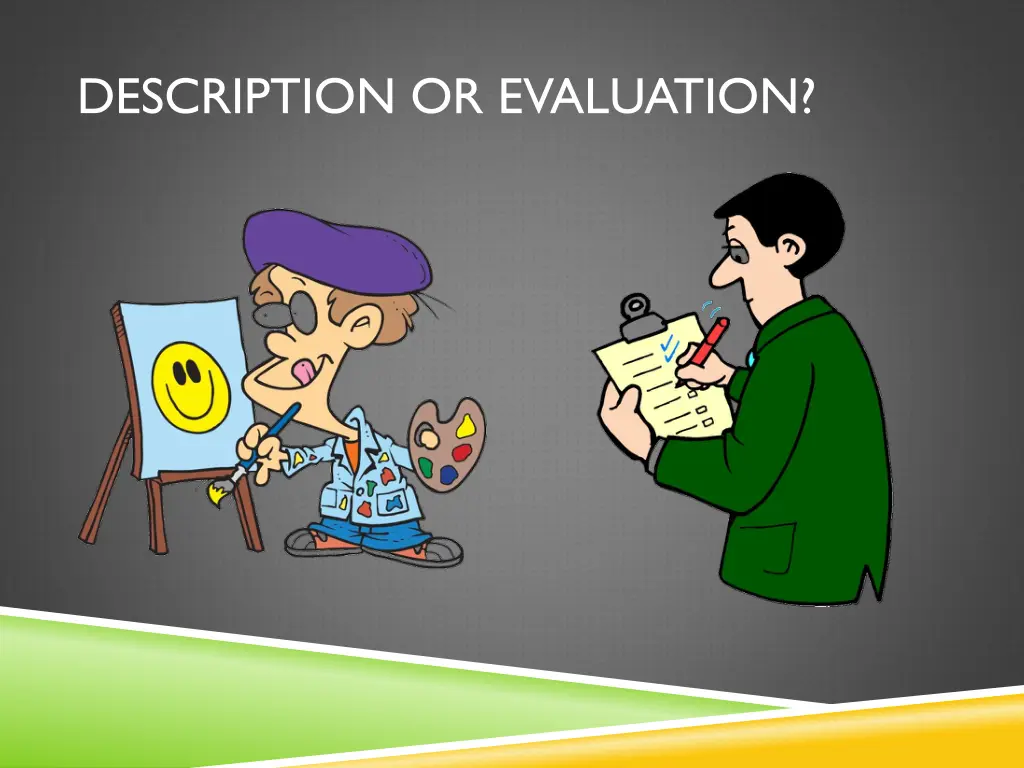 description or evaluation