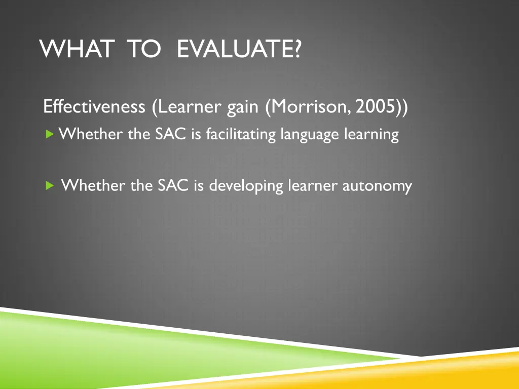 what to evaluate 1