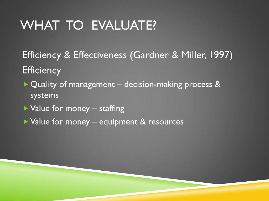 what to evaluate