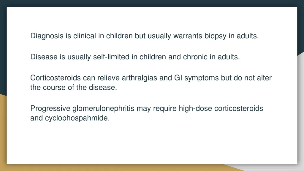 diagnosis is clinical in children but usually
