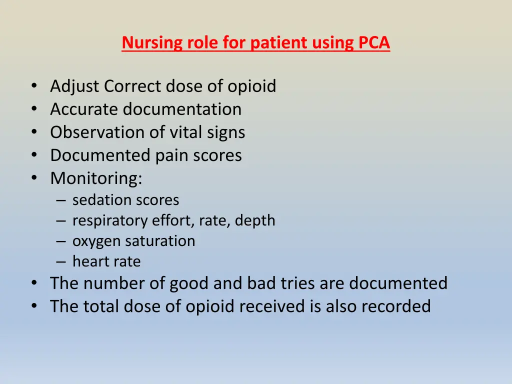 nursing role for patient using pca
