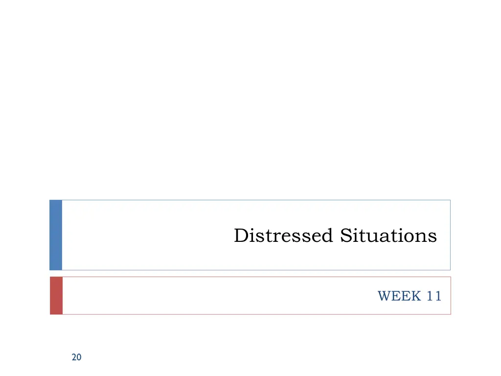 distressed situations
