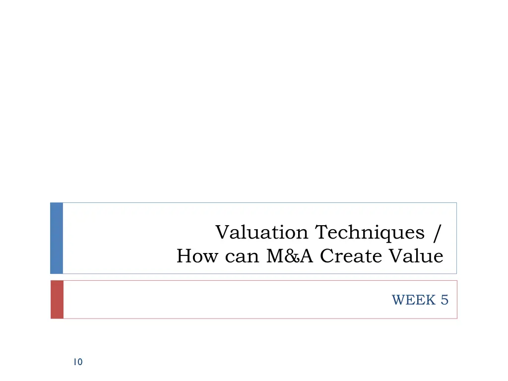 valuation techniques how can m a create value