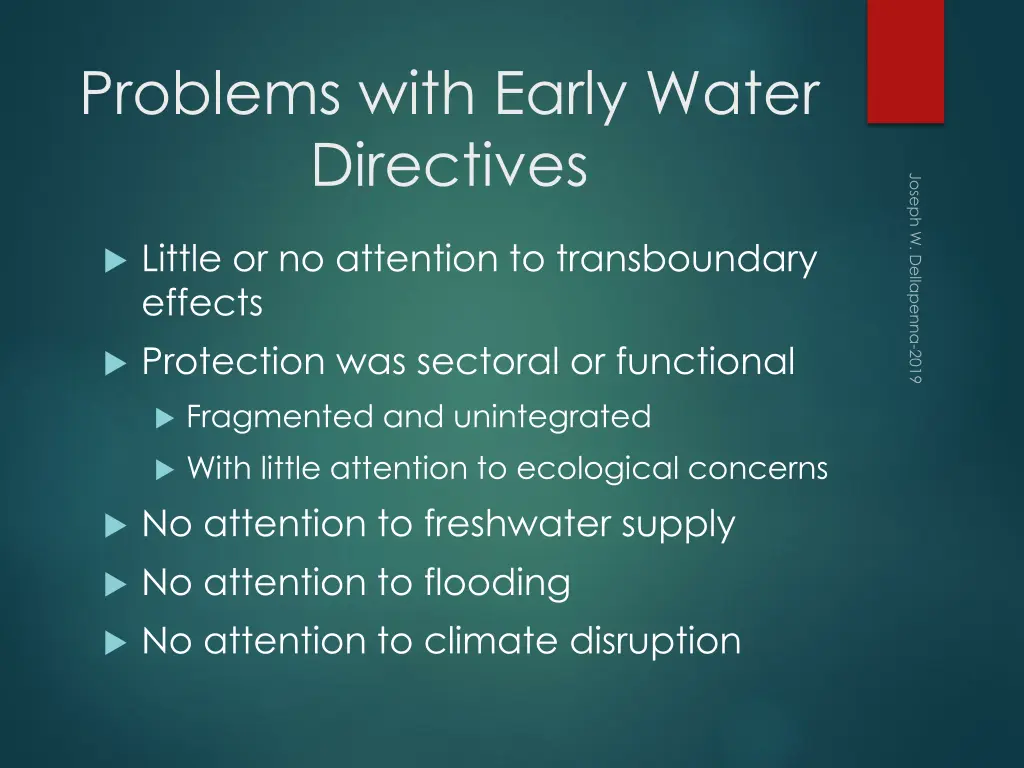 problems with early water directives