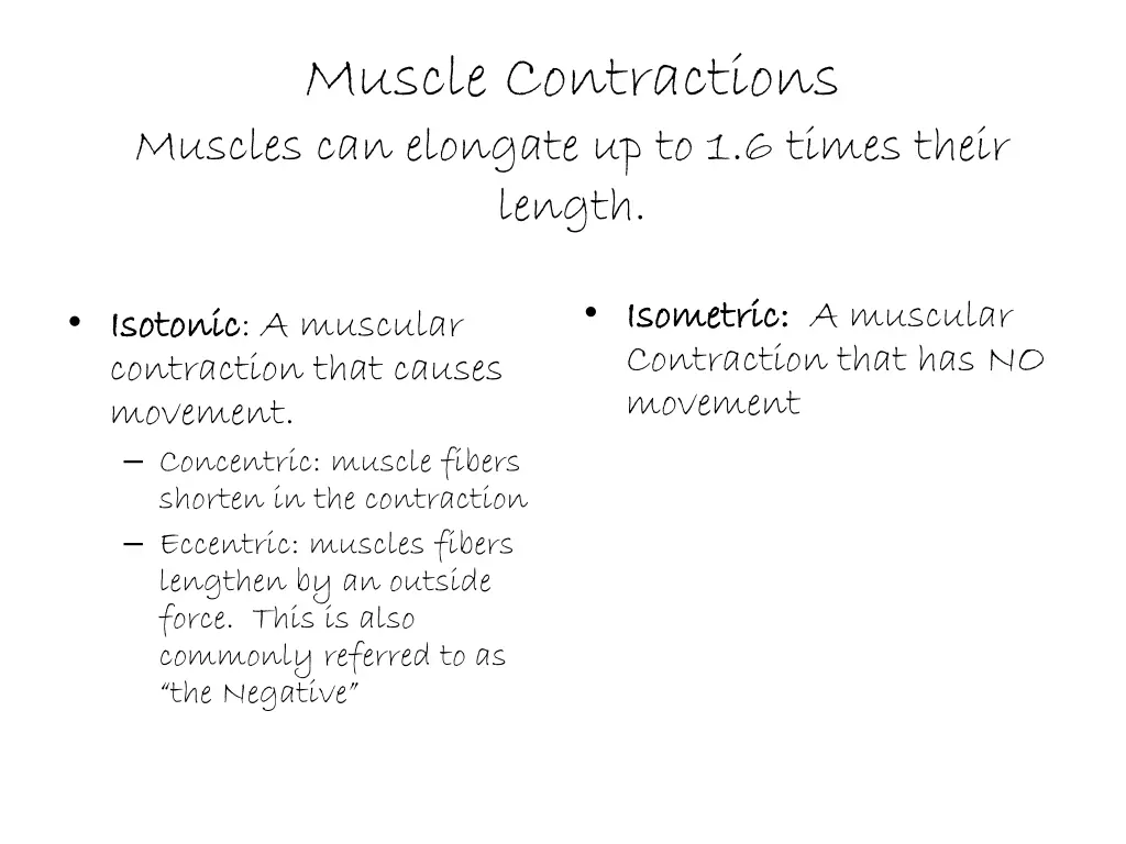 muscle contractions muscles can elongate