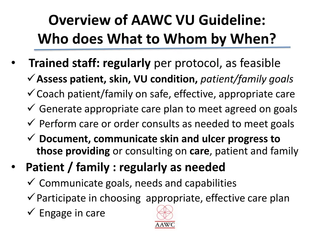 overview of aawc vu guideline who does what