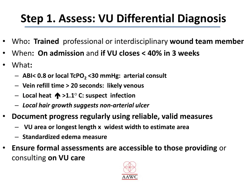 step 1 assess vu differential diagnosis