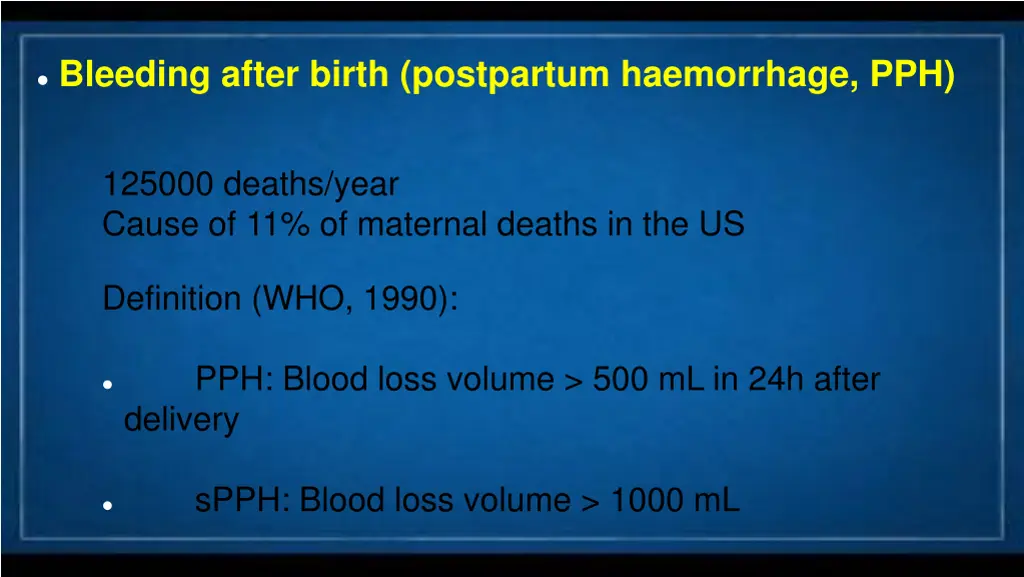 bleeding after birth postpartum haemorrhage pph