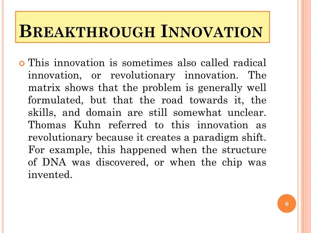 b reakthrough i nnovation