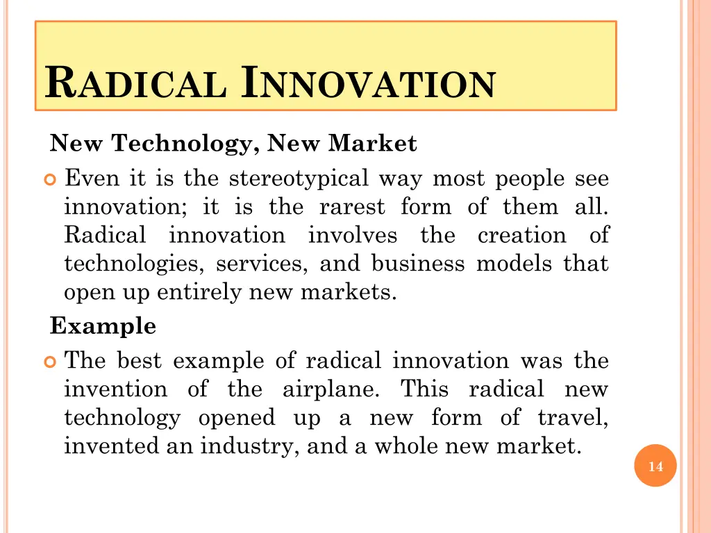 r adical i nnovation