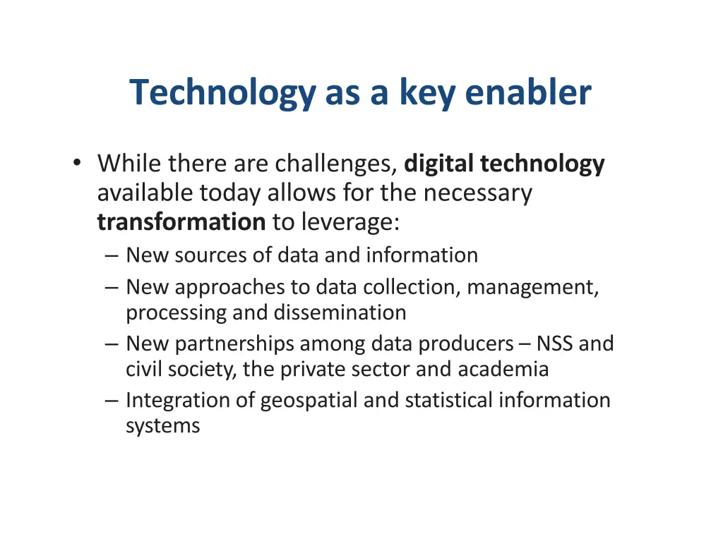 technology as a key enabler