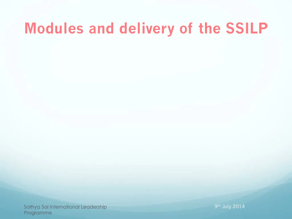 modules and delivery of the ssilp