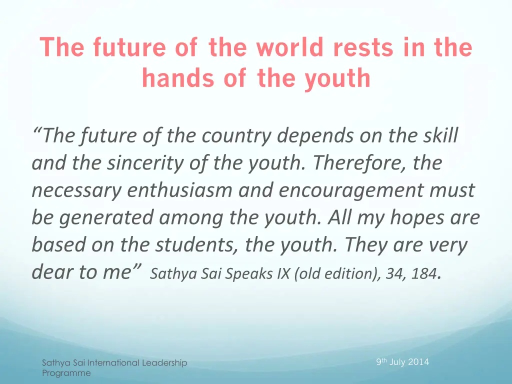 the future of the world rests in the hands