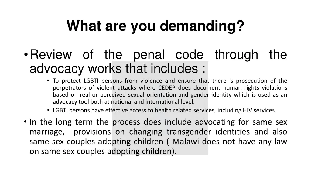 what are you demanding