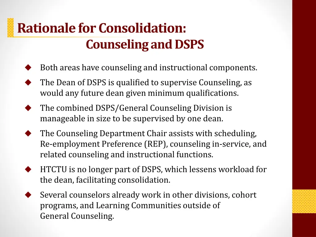 rationale for consolidation counseling and dsps