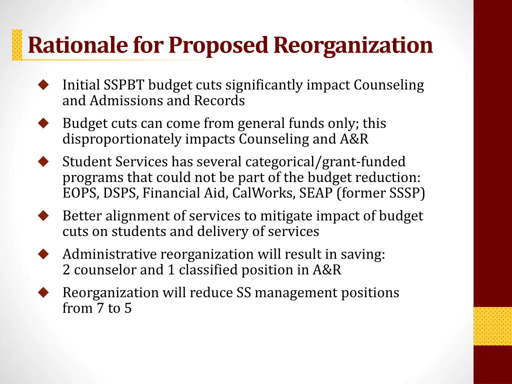 rationale for proposed reorganization