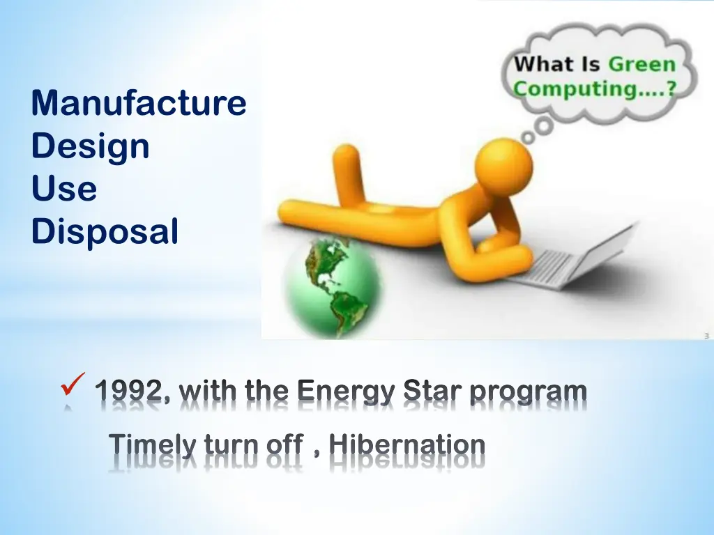 manufacture design use disposal