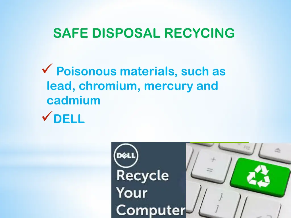safe disposal recycing