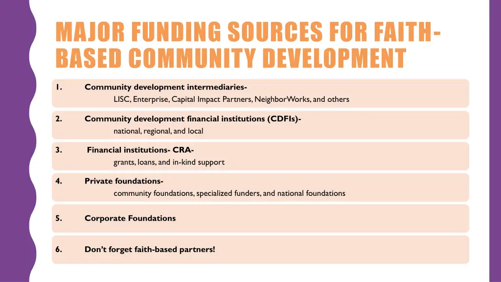 major funding sources for faith based community
