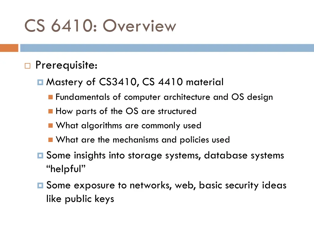 cs 6410 overview